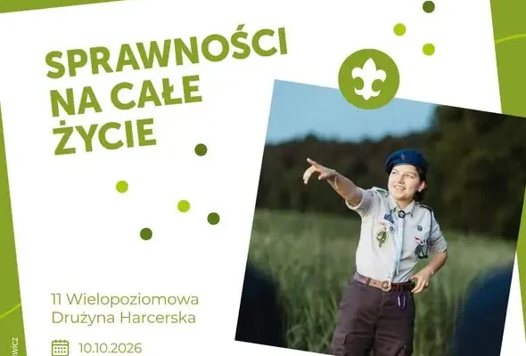 11. Wielopoziomowa Drużyna Harcerska w Majdanie Królewskim zaprasza na pierwszą zbiórkę i nabór