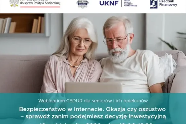Webinarium dla seniorów: jak nie dać się oszukać na fałszywych inwestycjach